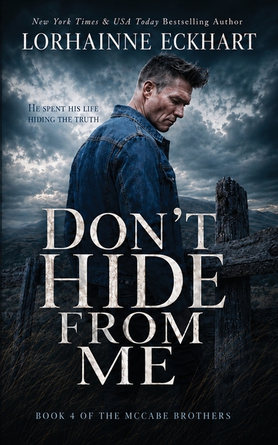 Don't Hide From Me