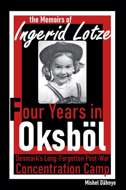 Four Years in Oksböl