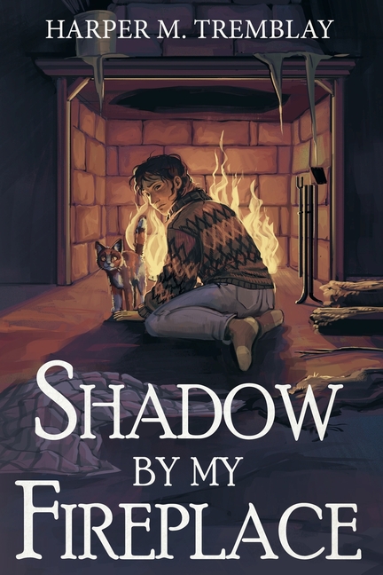 Shadow By My Fireplace