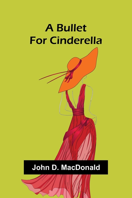 A Bullet For Cinderella