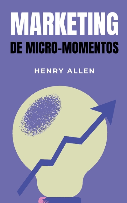 Marketing de Micro-Momentos
