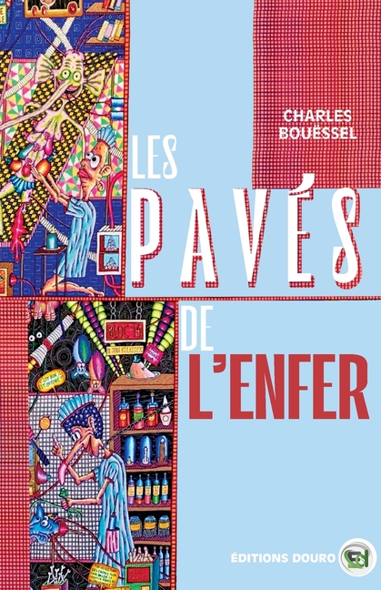 Les pavés de l'Enfer