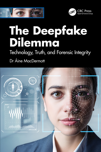 The Deepfake Dilemma: Technology, Truth, and Forensic Integrity