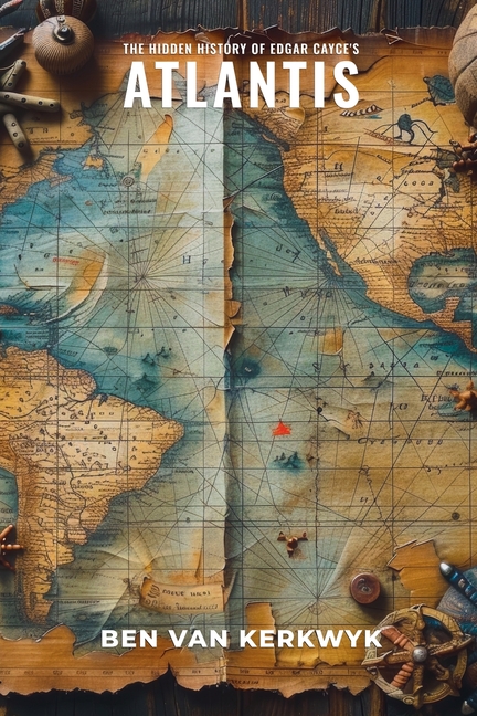 The Forbidden History of Edgar Cayce's Atlantis