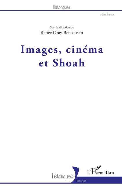 Images, cinéma et Shoah