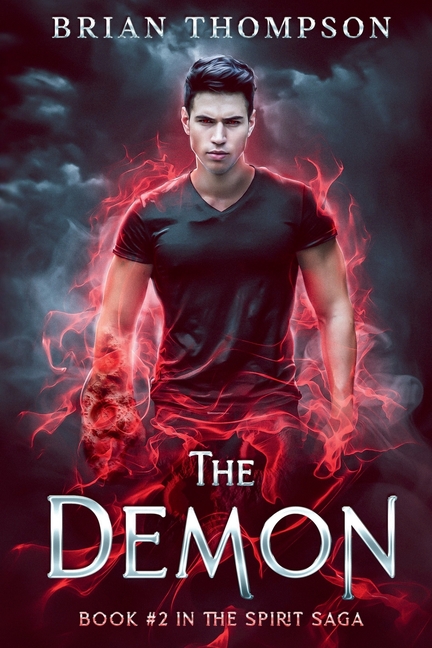 The Demon: Book #2 in the Spirit Saga