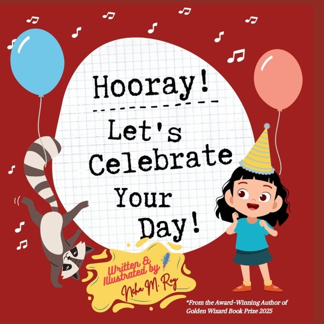 Hooray! Let's Celebrate Your Day!: A Joyful Birthday Adventure with Animal Friends