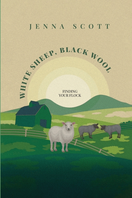 White Sheep Black Wool: Finding Your Flock