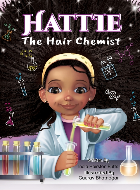 Hattie the Hair Chemist: A STEM Story That Inspires Curiosity and Confidence