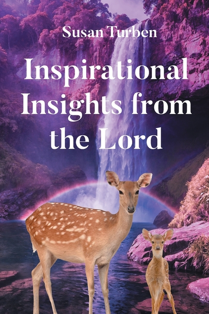 Inspirational Insights from the Lord