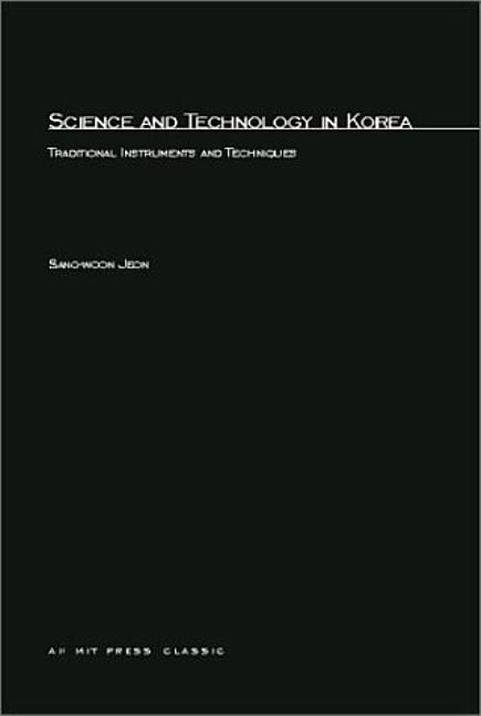 Science and Technology in Korea: Traditional Instruments and Techniques