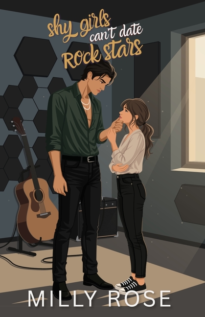 Shy Girls Can't Date Rockstars