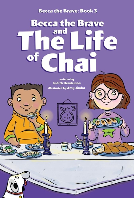 Becca the Brave and the Life of Chai (Becca the Brave, Book #3)