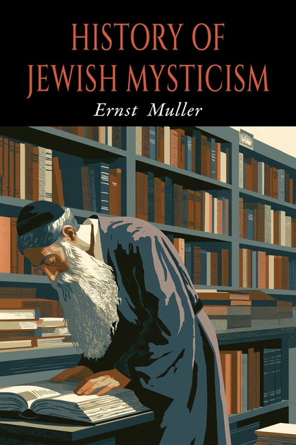 A History of Jewish Mysticism