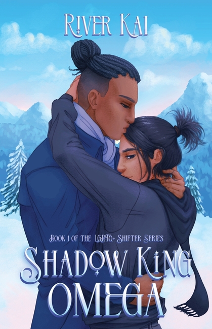 Shadow King Omega: Book 1 of Shadow King Omega, the LGBTQ+ Steamy Shifter Romance Series