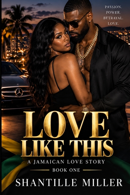 Love Like This: A Jamaican Love Story