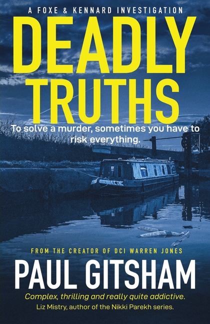 Deadly Truths: A Foxe and Kennard Investigation