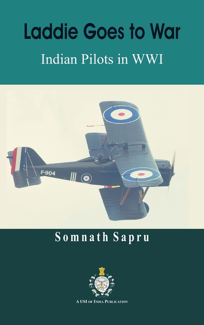 Laddie Goes to War: Indian Pilots in World War I