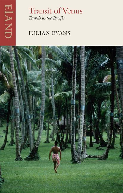 Transit of Venus: Travels in the Pacific
