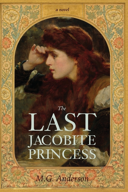The Last Jacobite Princess