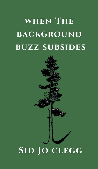 When the Background Buzz Subsides