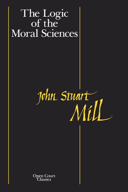 The Logic of the Moral Sciences