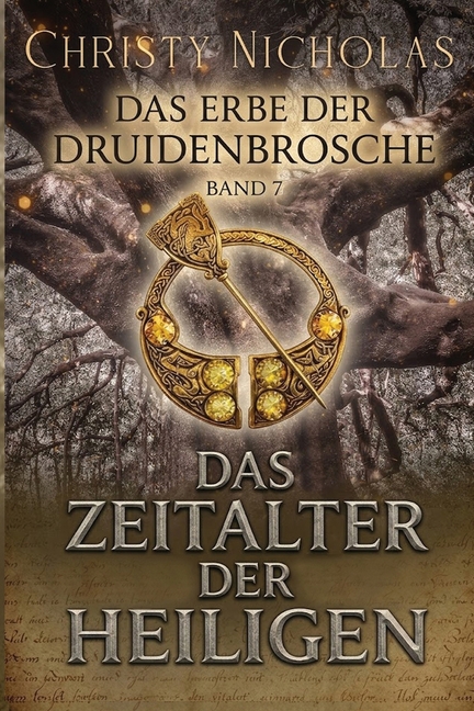 Das Zeitalter der Heiligen: Eine düstere irische historische Fantasy