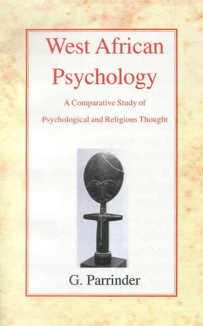 West African Psychology: A Comparative Study of Psychology and Religious Thought