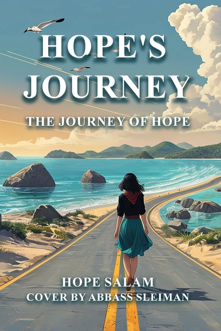 Hope's Journey: The Journey of Hope