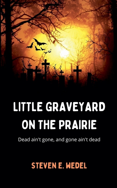 Little Graveyard on the Prairie