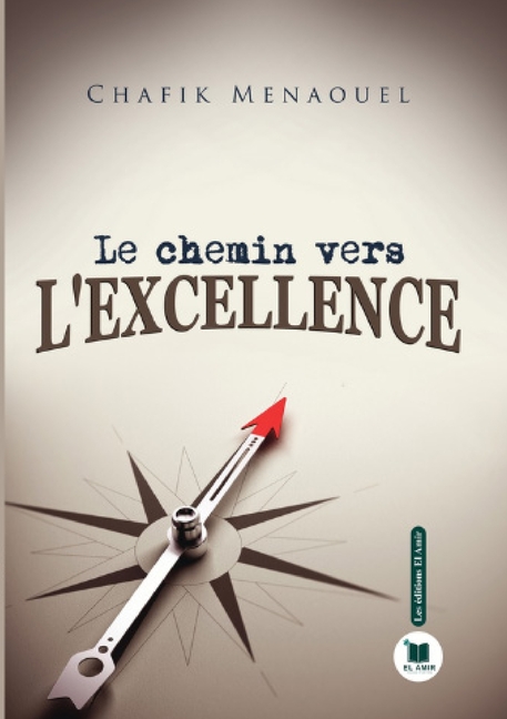 Le chemin vers l'excellence