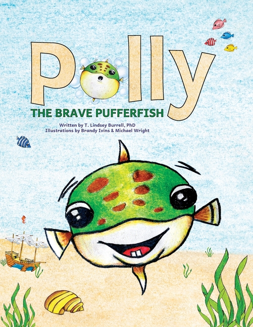 Polly the Brave Pufferfish