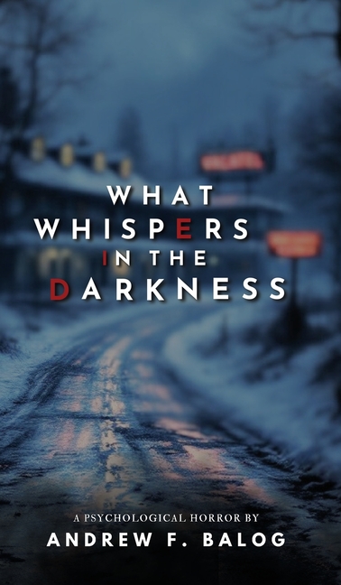 What Whispers in the Darkness