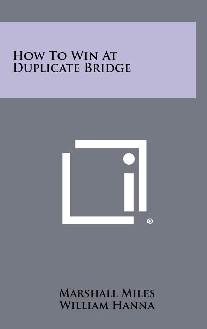How To Win At Duplicate Bridge