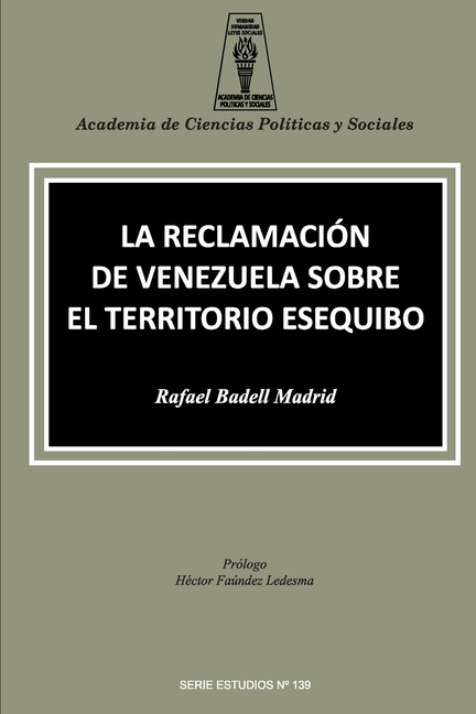 La Reclamación de Venezuela Sobre El Territorio Esequibo