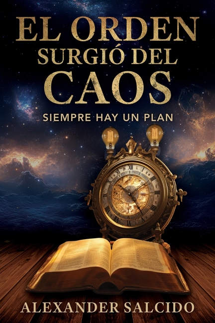 El Orden Surgió Del Caos: Siempre Hay Un Plan