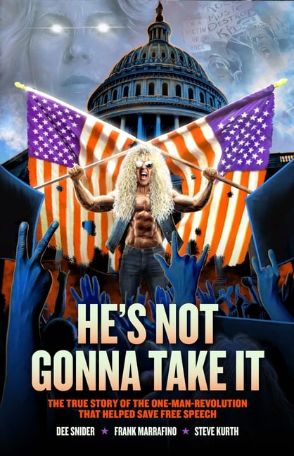 Dee Snider: He's Not Gonna Take It