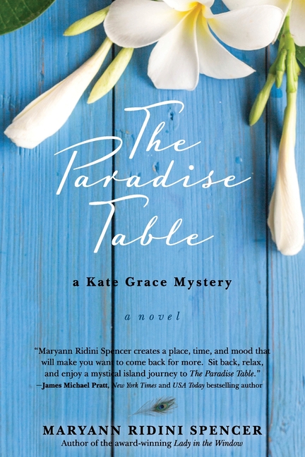 The Paradise Table: a Kate Grace Mystery