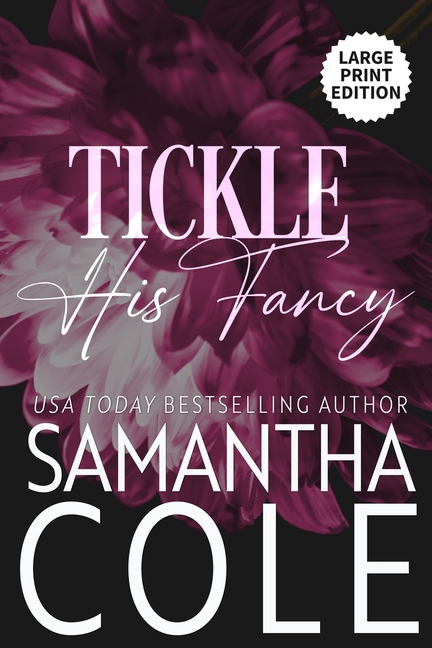 Tickle His Fancy