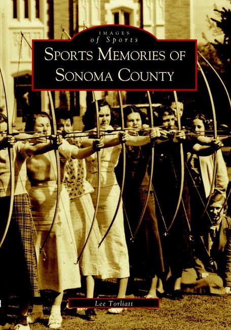 Sports Memories of Sonoma County