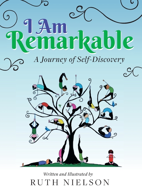 I Am Remarkable: A Journey of Self-Discovery