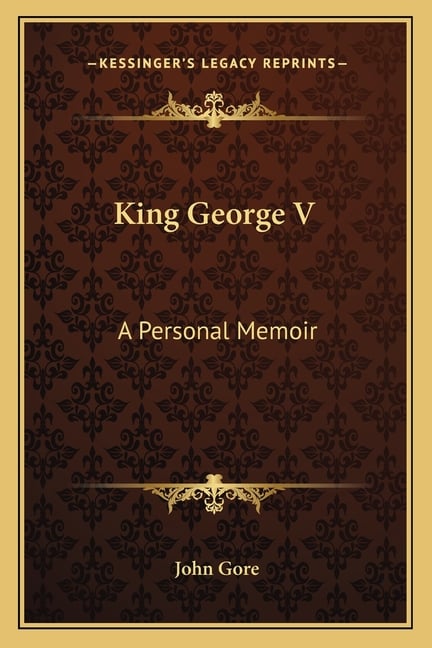 King George V: A Personal Memoir