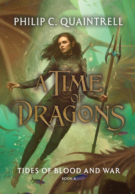 Tides of Blood and War (A Time of Dragons: Book 4)