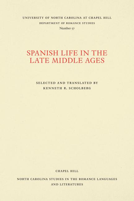 Spanish Life in the Late Middle Ages