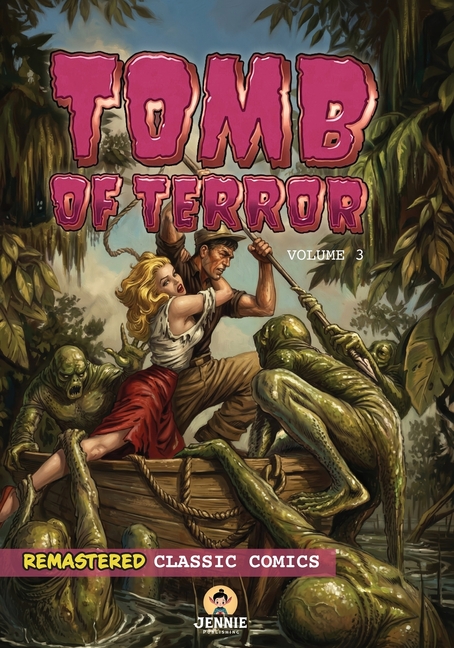 Tomb of Terror Volume 3: Classic Comics