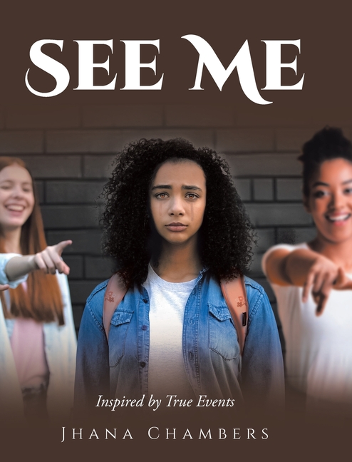 See Me: Inspired by True Events