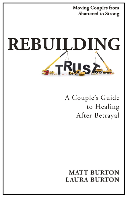 Rebuilding Trust: A Couple's Guide to Healing After Betrayal