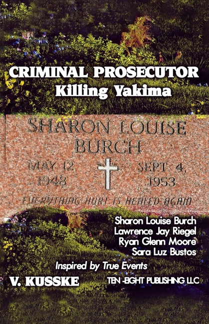 Criminal Prosecutor: Killing Yakima