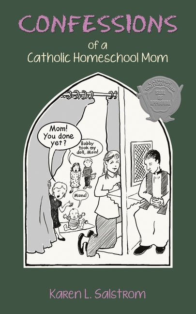 Confessions of a Catholic Homeschool Mom
