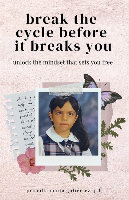 Break the Cycle Before It Breaks You: Unlock the Mindset That Sets You Free